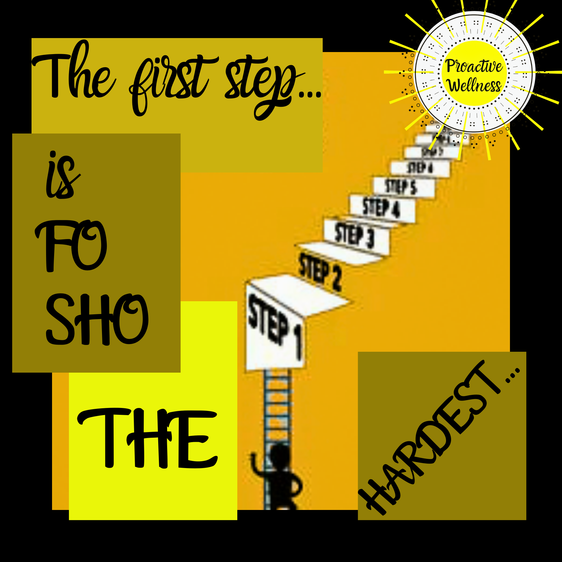 The fisr step is fo sho the hardest.png