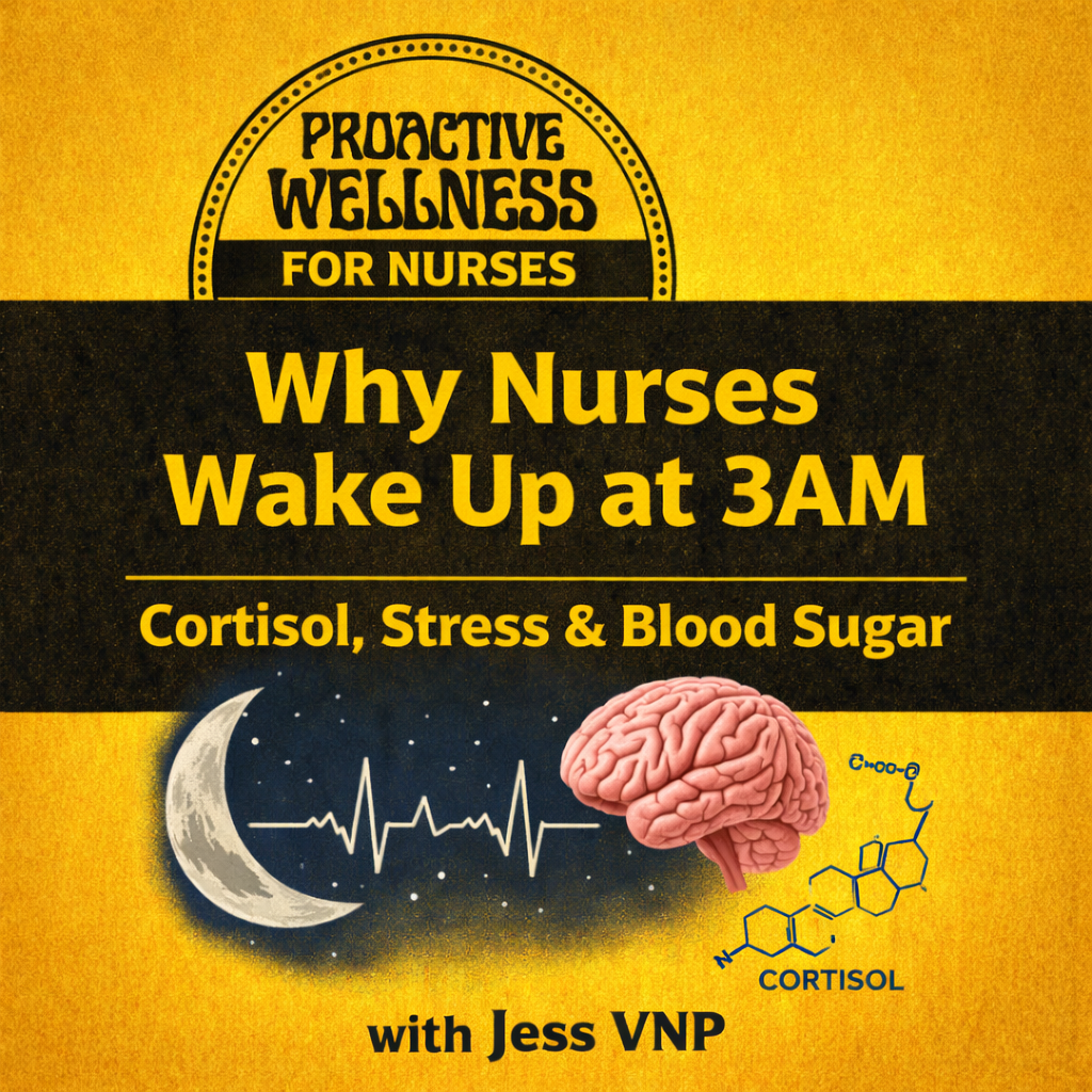 Episode 8: Why Nurses Wake Up at 3AM: 