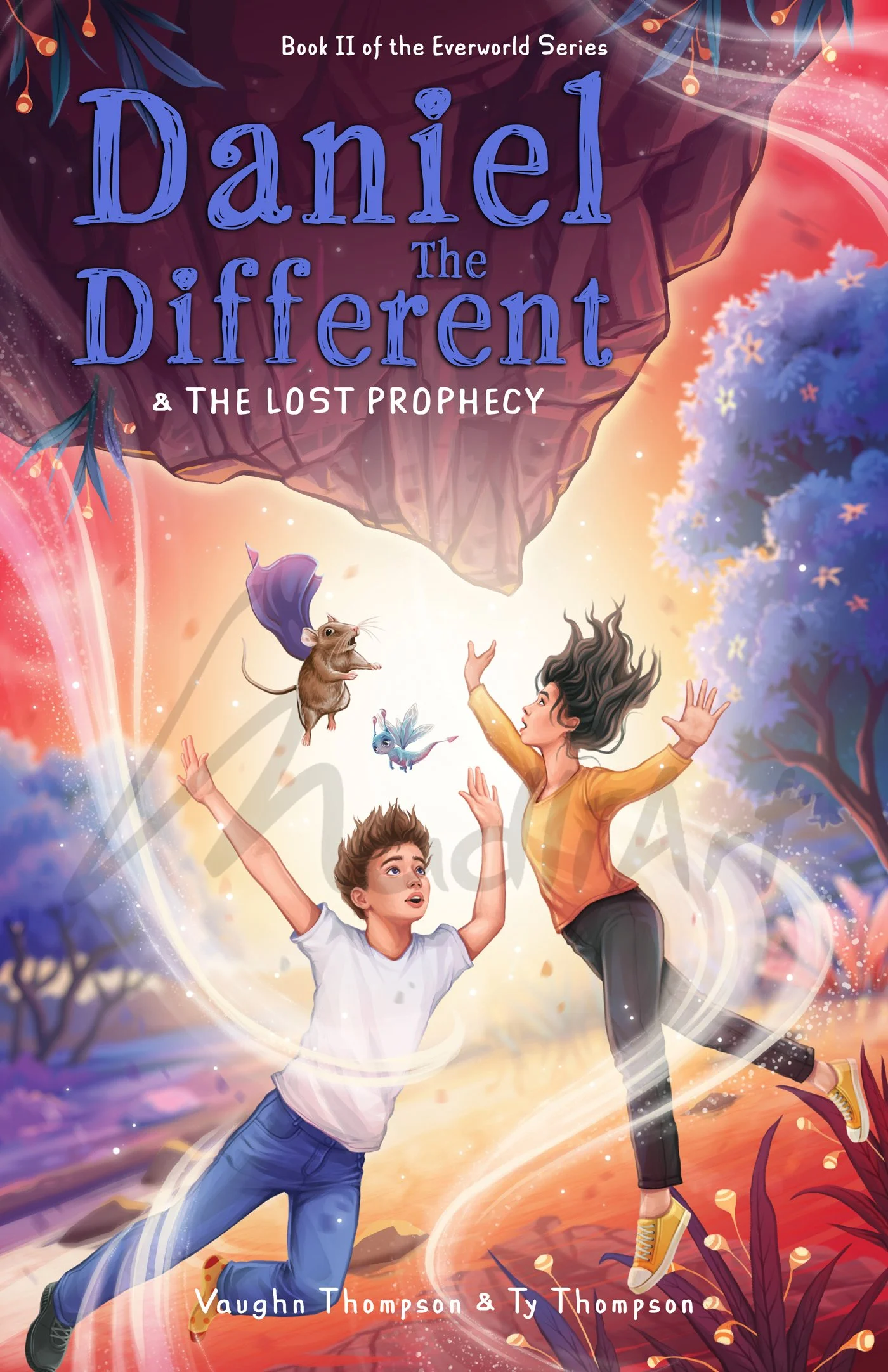 Daniel the Different & The Lost Prophecy: Book 2 of the Everworld Series