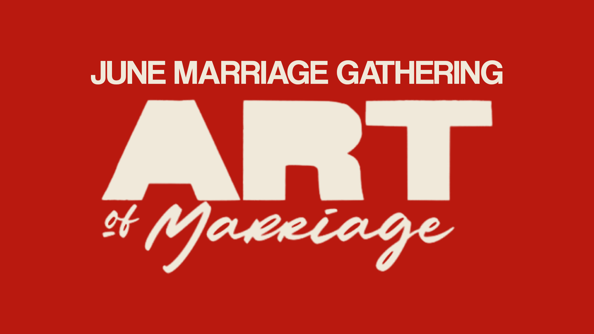 June Marriage Gathering