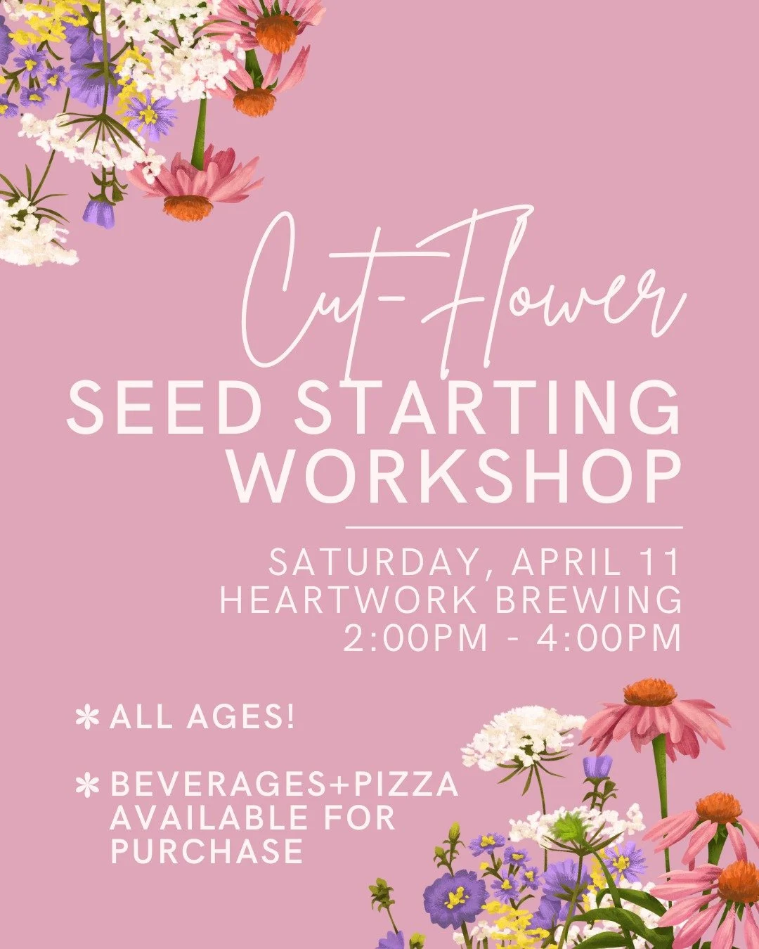 Interested in growing cut flowers at home? 

Learn how and jumpstart your garden at our seed starting workshop on April 11th! Plant 12 specialty cut flowers to take home while learning about different planting mediums and vessels, seedling care, and 