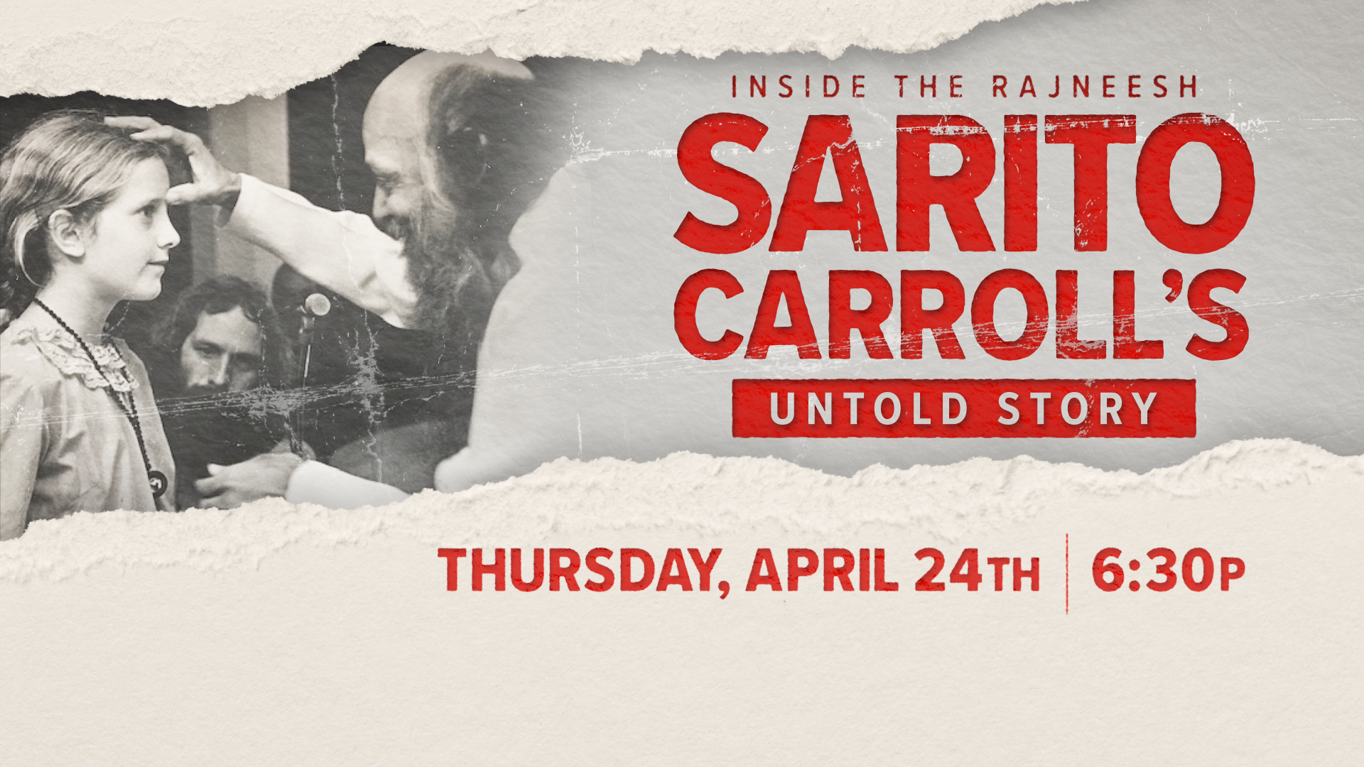 Black and white photo of a man with a long beard and a young girl, with a woman in the background, at a public event. Overlaid on the photo are red and white text promoting a documentary about Sarto Carroll's untold story, scheduled for Thursday, Apr