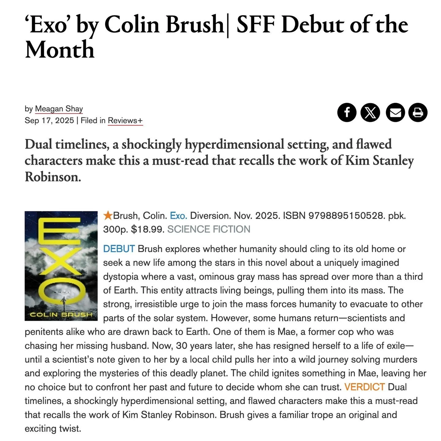 Many thanks to Library Journal and Meagan Shay for calling Exo their SFF Debut of the Month and a 'must-read.'

https://www.libraryjournal.com/story/exo-by-colin-brush-sff-debut-of-the-month

I'm off now to get a badge made, declaring: 'Look on my Bo