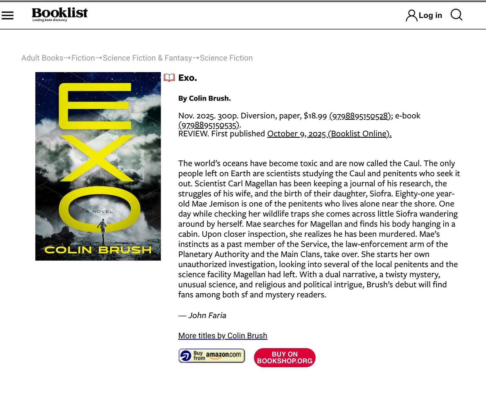 Exo has all the pairs:

'With a dual narrative, a twisty mystery, unusual science, and religious and political intrigue, Brush&rsquo;s debut will find fans among both sf and mystery readers.'

Thanks to @ala_booklist and John Faria for the review:

h