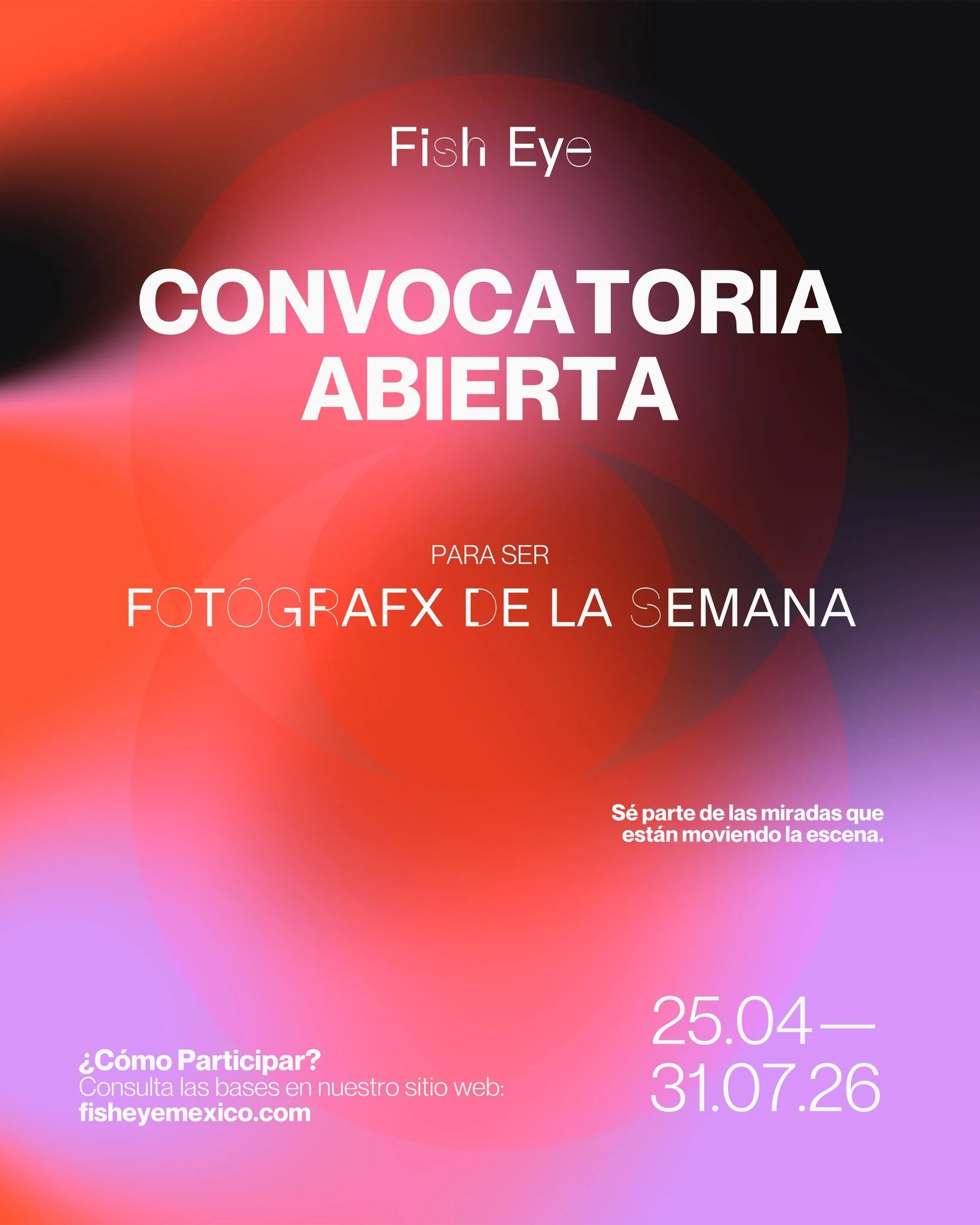 📣 CONVOCATORIA ABIERTA
🌀 Fot&oacute;grafx de la Semana &ndash; Fish Eye
&iexcl;Ya puedes postularte para ser parte de nuestra comunidad visual!
Buscamos fot&oacute;grafxs con miradas potentes, sensibles, cr&iacute;ticas o po&eacute;ticas.
Queremos 
