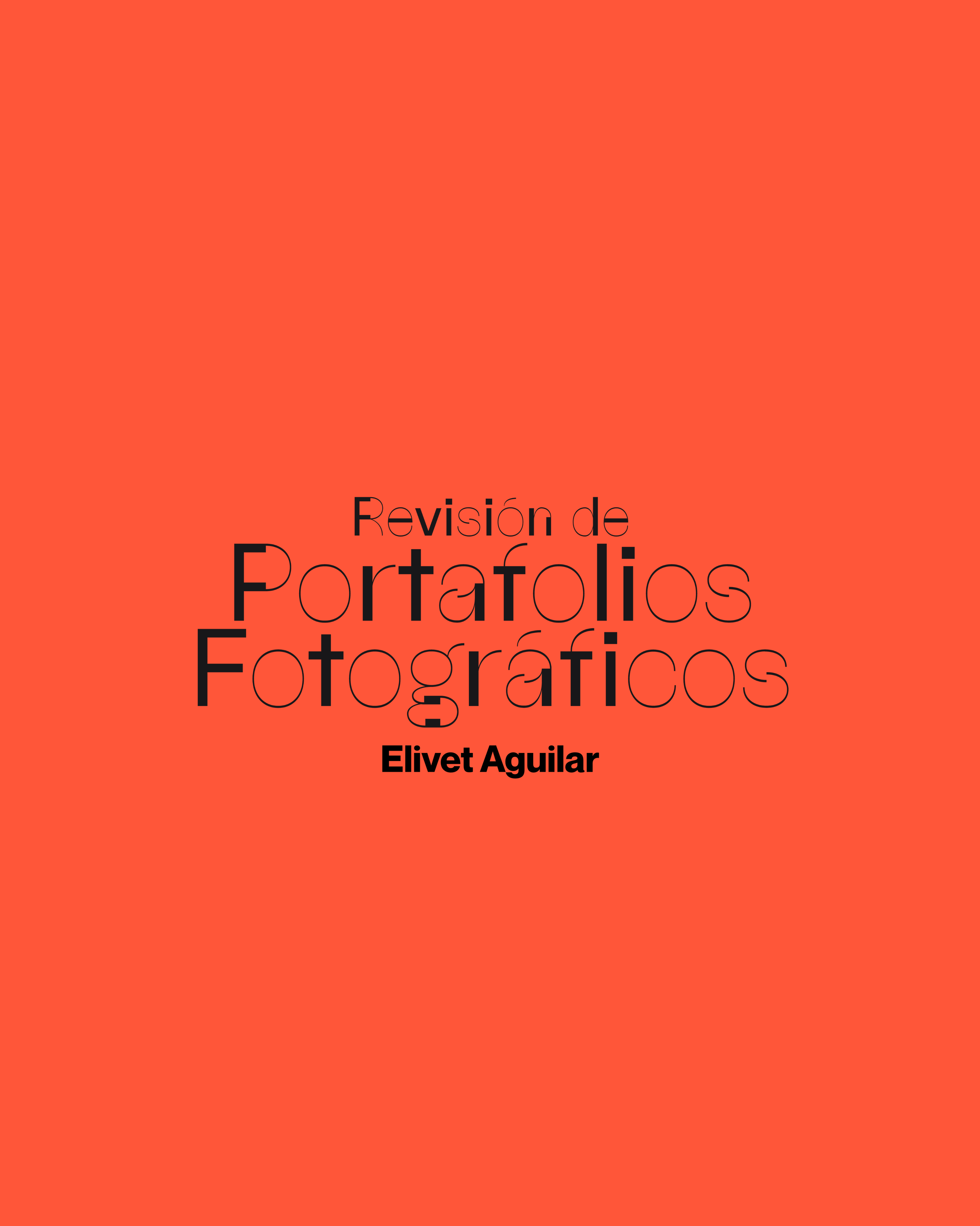 Revisión de Portafolio Fotográfico — Elivet Aguilar
