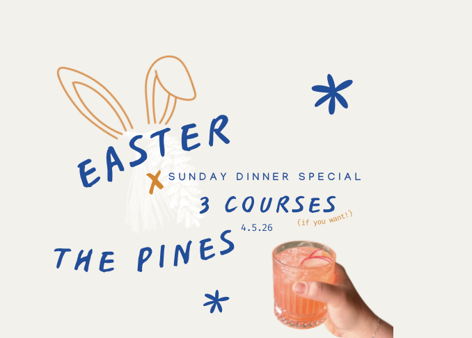 Sunday Supper at The Pines