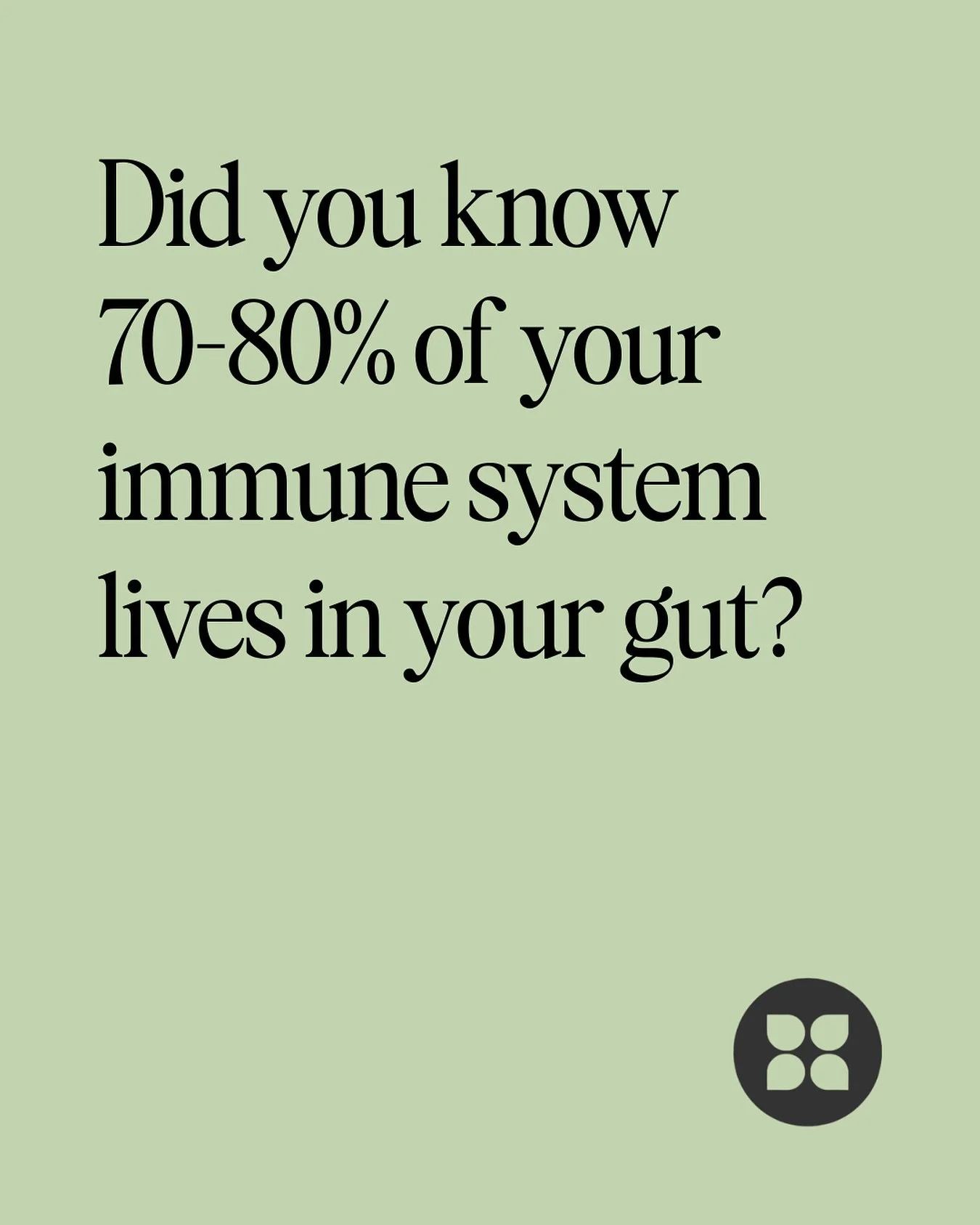 Yes - your gut is home to the majority of your immune system. 

For our immune system to be operating at full capacity, we often need to look at the health of our gastrointestinal system. 

The GALT (Gut-Associated Lymphoid Tissue) that comprises 70-