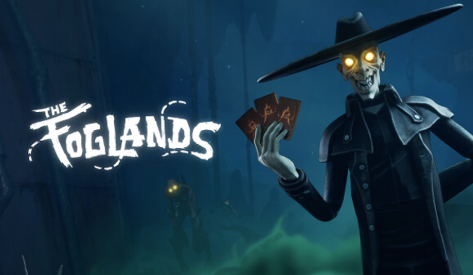 A skeleton character wearing a wide-brimmed hat and black trench coat, holding playing cards, with glowing eyes, in a dark, foggy forest setting with the text 'The Foglands' in stylized white letters.