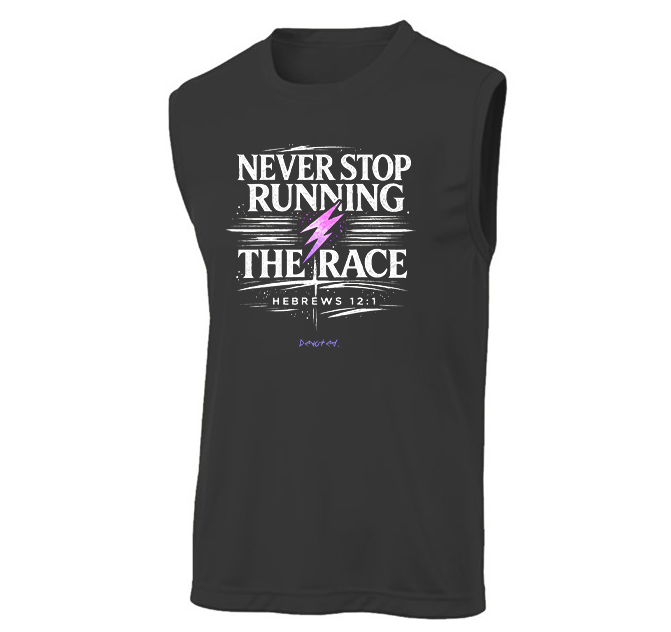 Never Stop Running The Race Sleeveless Tee