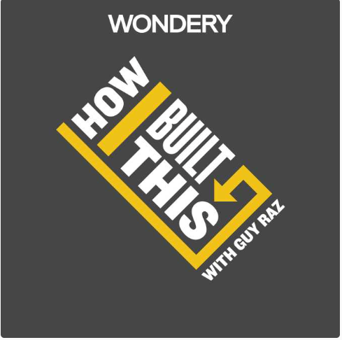 How I Built This