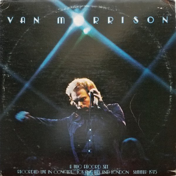 Van Morrison - It's Too Late To Stop Now
