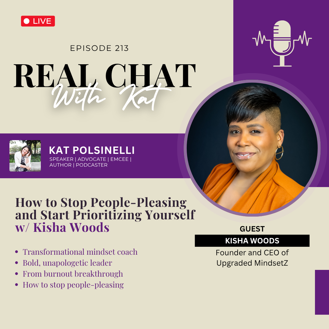 Promotional graphic for a podcast episode titled 'Real Chat with Kat,' episode 213, featuring guest Kisha Woods. The graphic includes a photo of Kisha Woods, a black woman with short hair, wearing an orange blazer, and a purple background with a micr