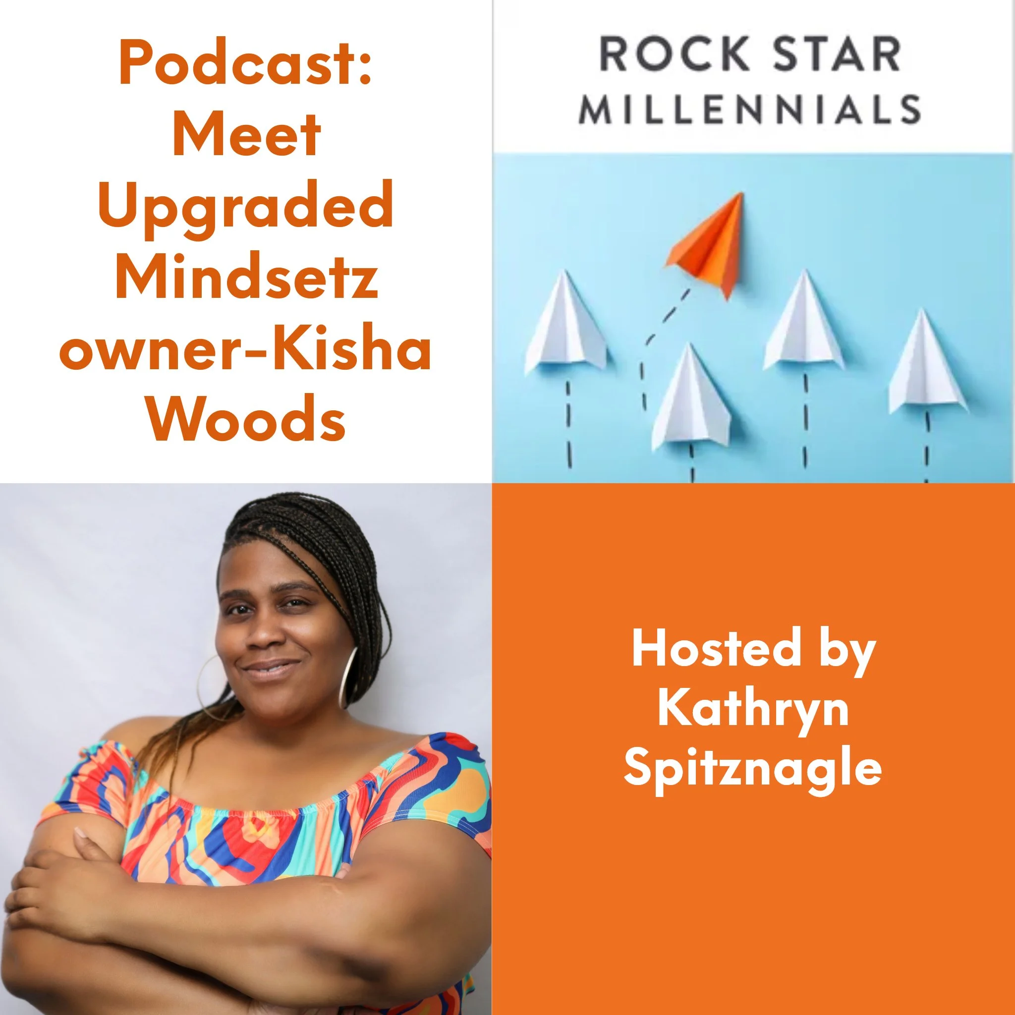 Rockstar Millennials featuring Kisha Woods