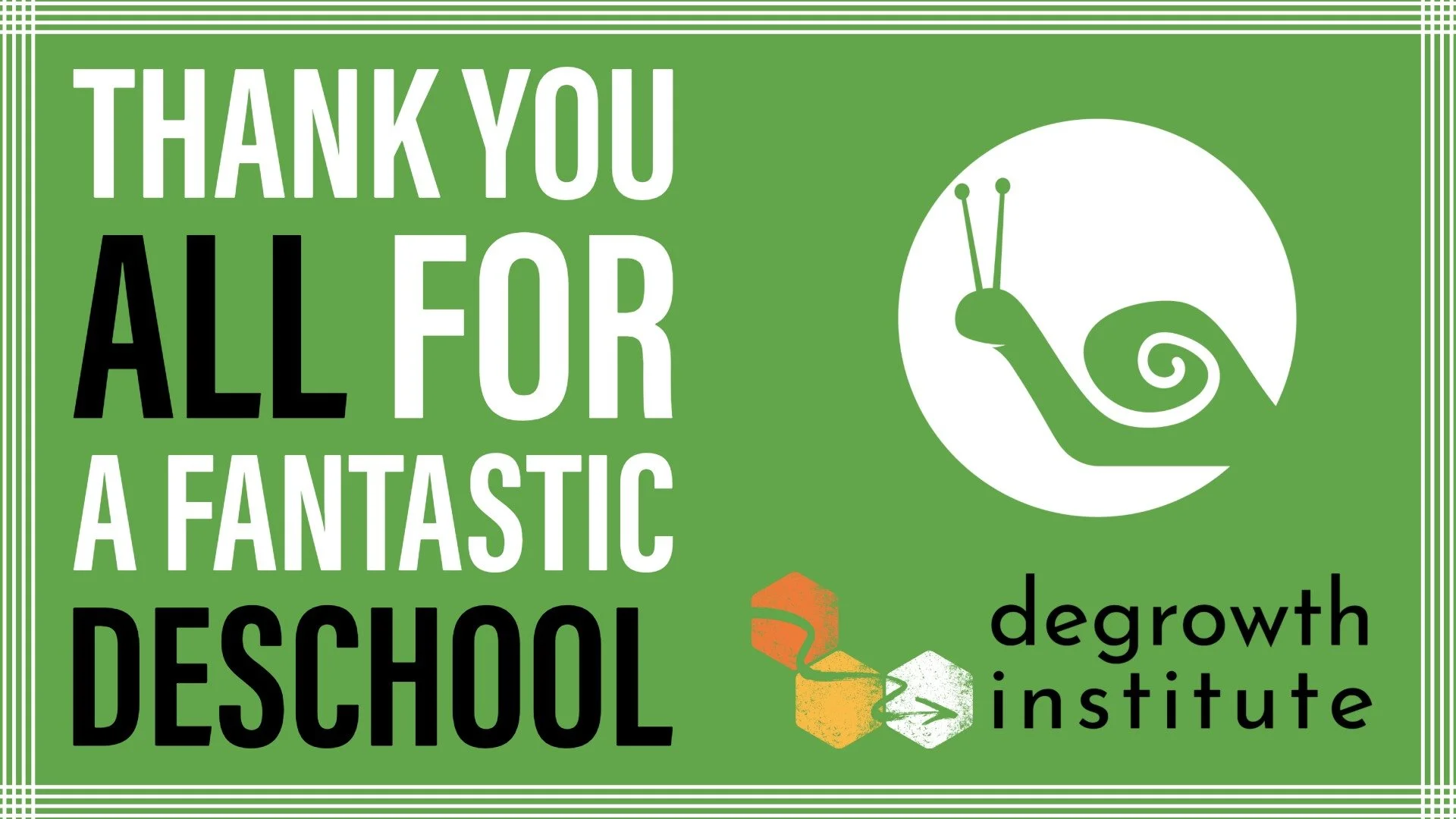 Thank you everyone who came out to #DeSchool2025 ! We had over 100 registrants from all across the degrowth movement, representing such a diversity of perspectives, voices and ideas. We'll have so much more to share over the coming weeks, including w