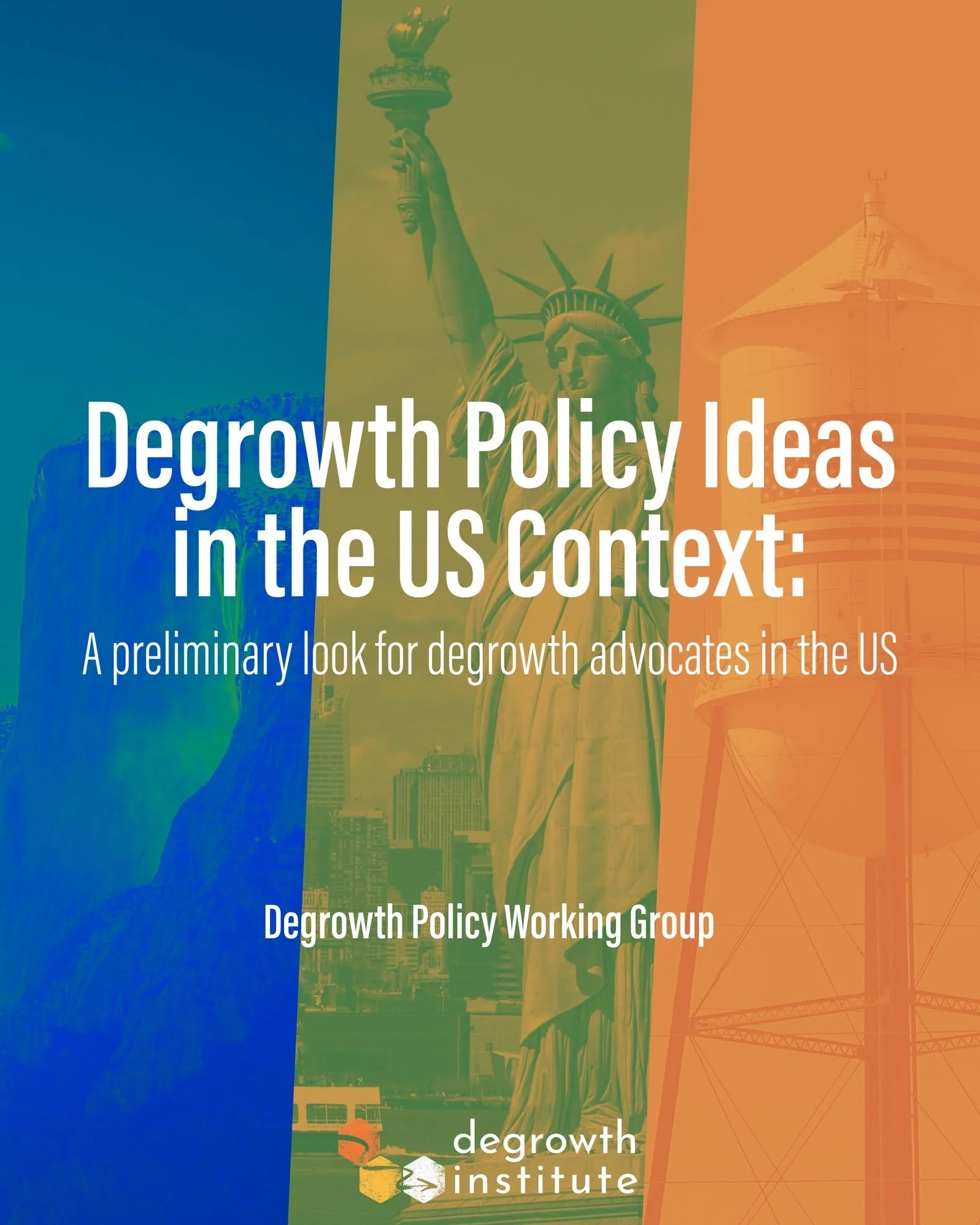 We're thrilled to announce the first publication to come out of one of DGI's working groups! "Degrowth Policy Ideas in the US Context" is an introductory look for degrowth advocates in the US interested in how we might leverage policy to wo