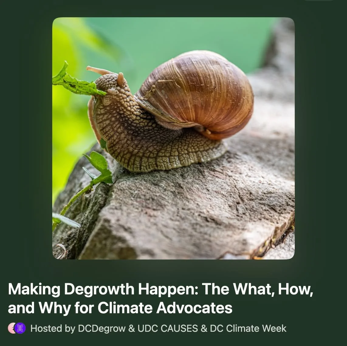 DC #ClimateWeek is kicking off this week in Washington, DC, and our friends at DC Degrow are hosting an important #degrowth discussion as part of the week's actions!

On Thursday, April 23rd, DC Degrow is hosting "Making Degrowth Happen: The Wha