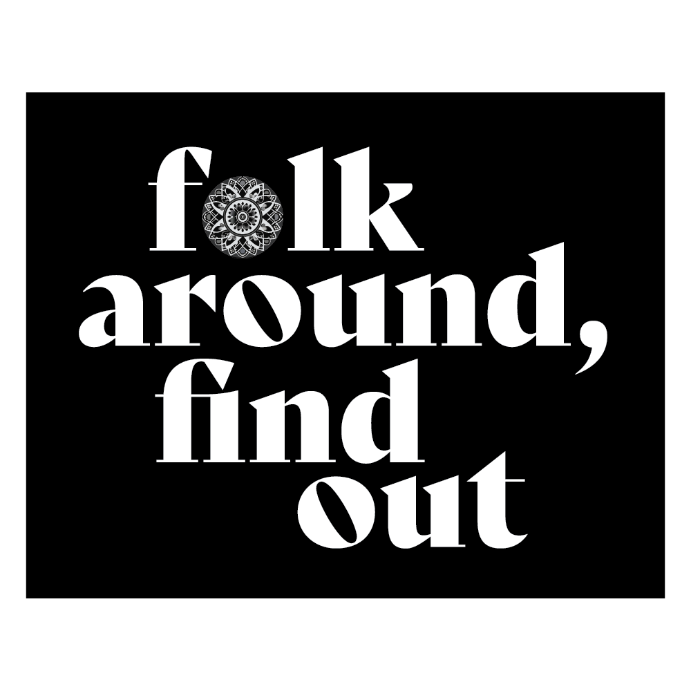 Folk Around Find Out Logo (2) (1) - Josh Wheeler.png