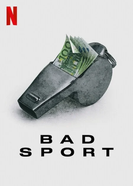 Bad Sport: Netflix Series