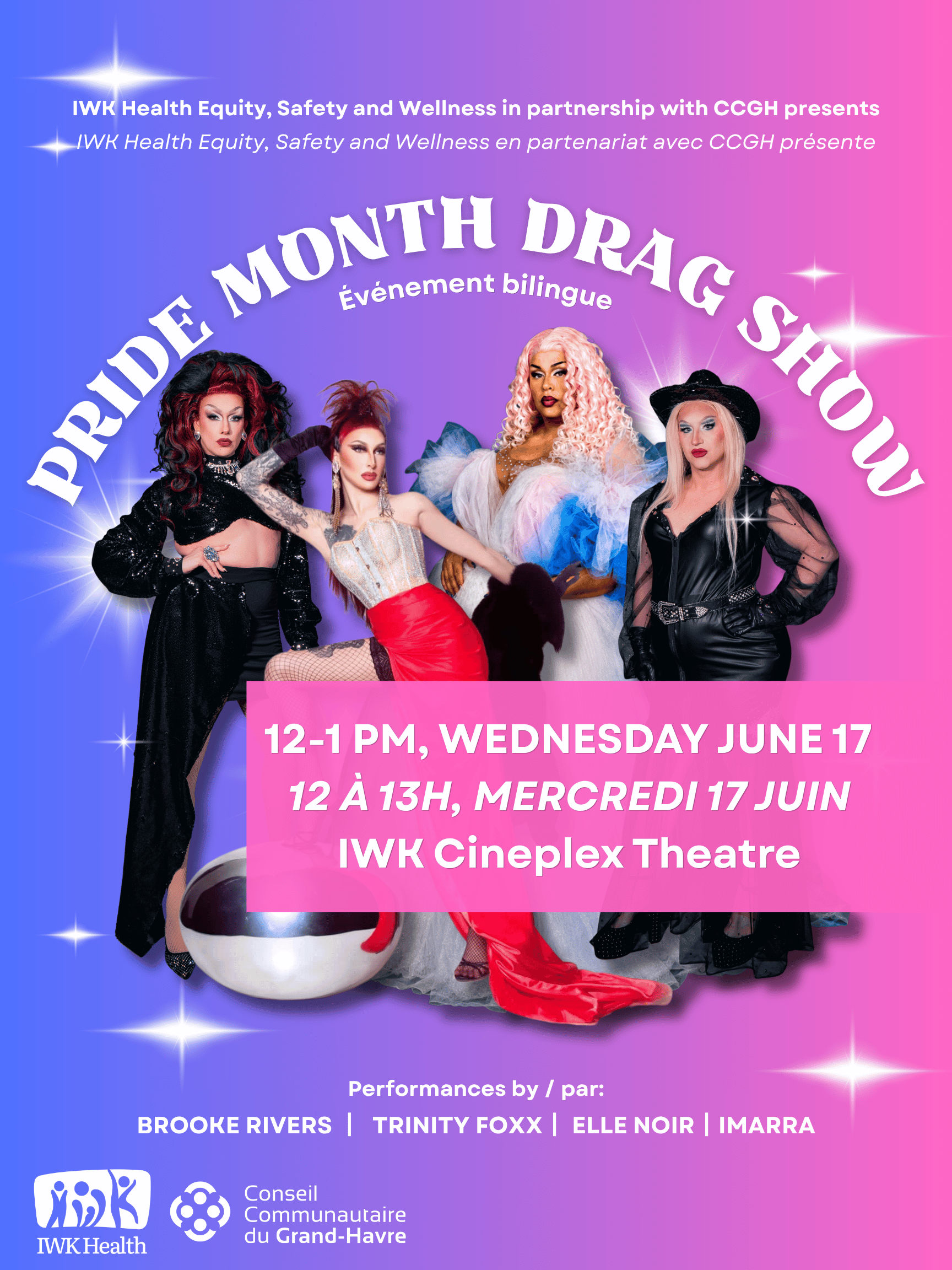 Mois de la Fierté : Spectacle de Drag | Pride Month Drag Show — IWK & CCGH