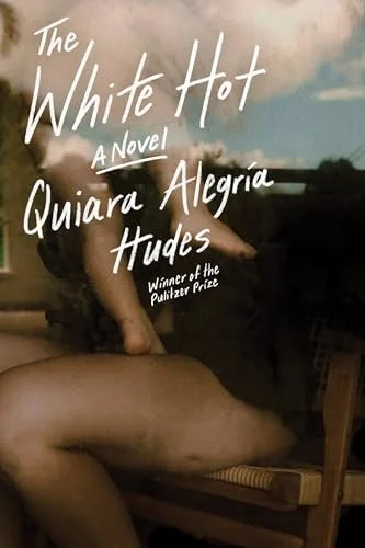 The White Hot by Quiara Alegría Hudes