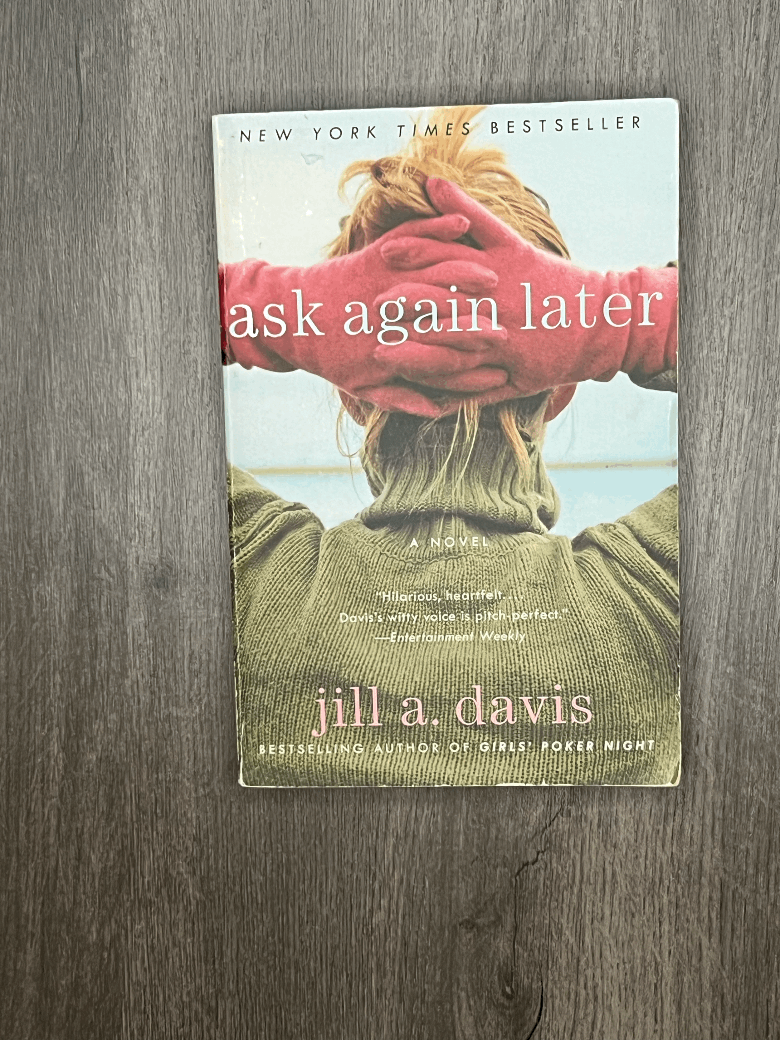Ask Again Later - Jill A Davis