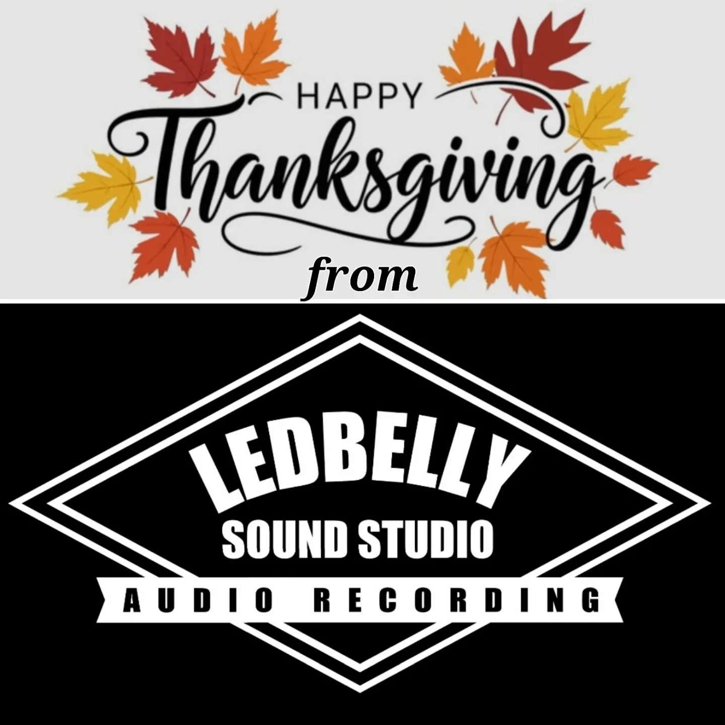 LedBelly Sound Studio wishes you all a safe and happy Thanksgiving!