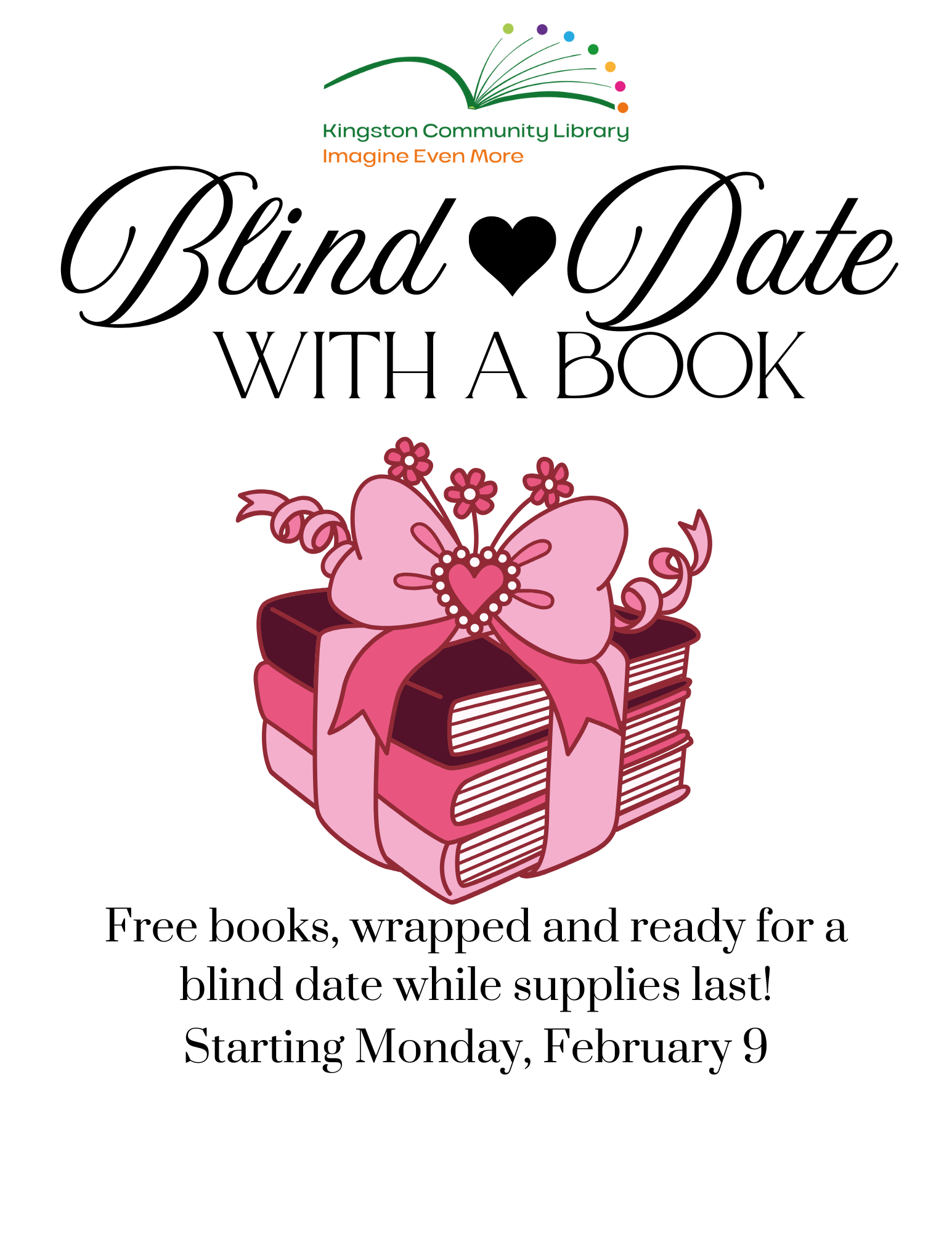 Blind Date with a book starts Monday February 9. Pick up a free book
