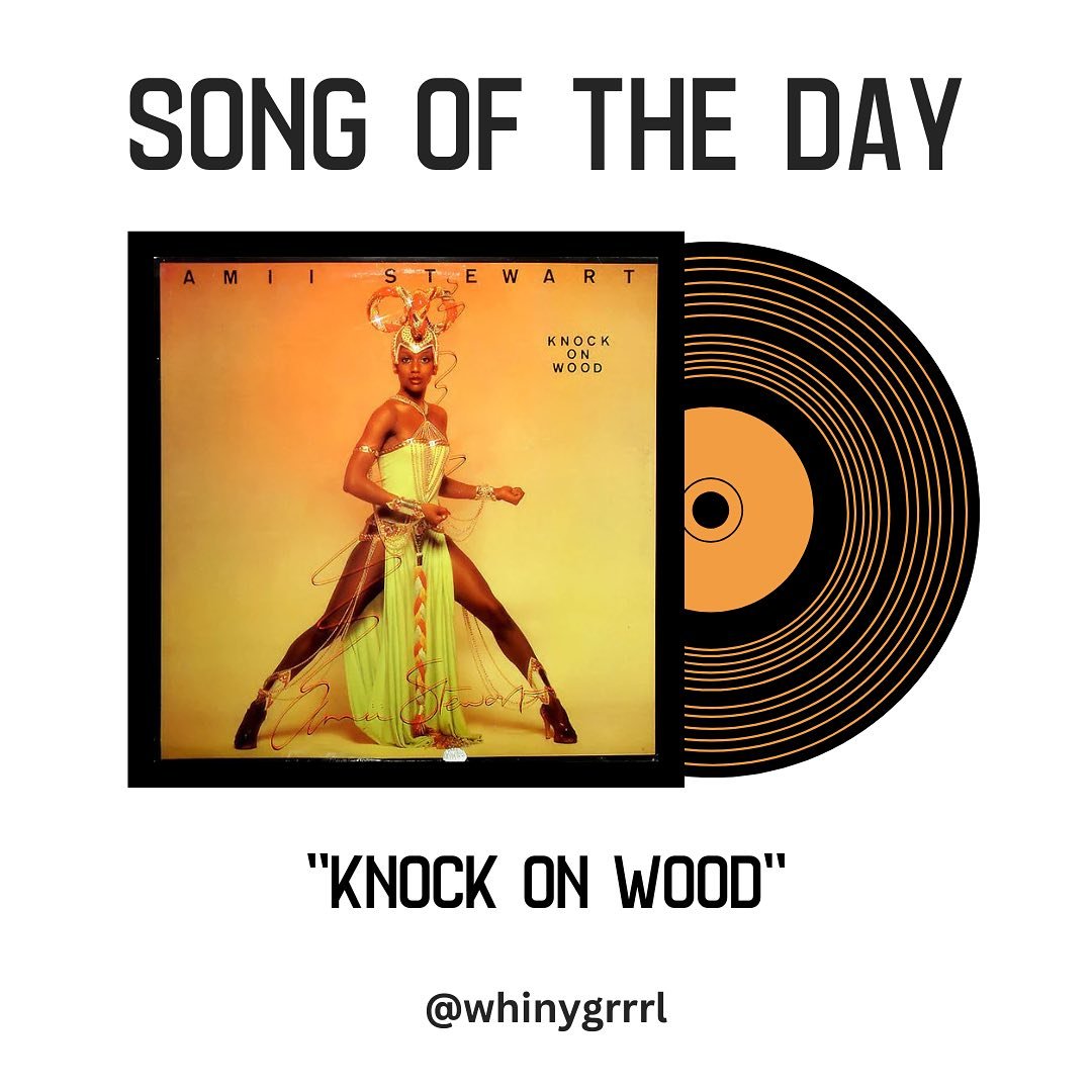 06-21-2025: &ldquo;Knock On Wood&rdquo; by Amii Stewart:

Knock once, twice, three times. If you&rsquo;re not moving after hearing this song, there might be something wrong. It&rsquo;s just so fun. Have a fun and safe Saturday!!! Put those dancing sh