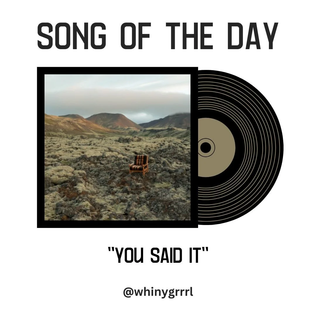 12-22-2025: &ldquo;You Said It&rdquo; by SORELLE: 

SORELLE&rsquo;s voice is soothing, easy, and light, grabbing your hand and taking you somewhere else. &ldquo;You Said It&rdquo; feels like a declaration, a small fight, and a kiss after. &ldquo;I wi