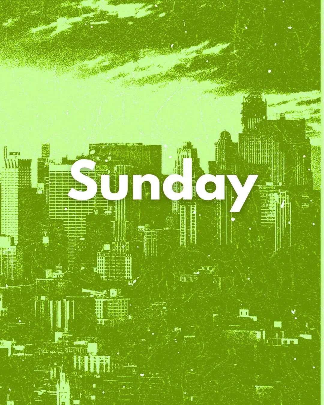 Sunday ▪︎ All Venues