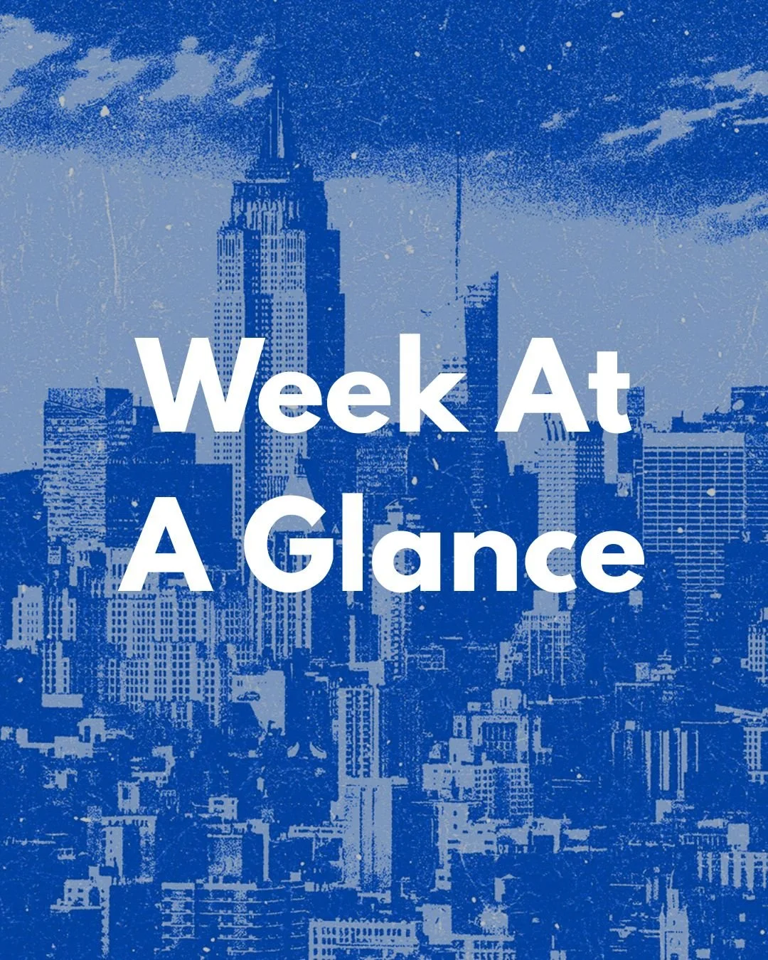 Blue stylized city skyline with the text 'Week At A Glance' overlaid.