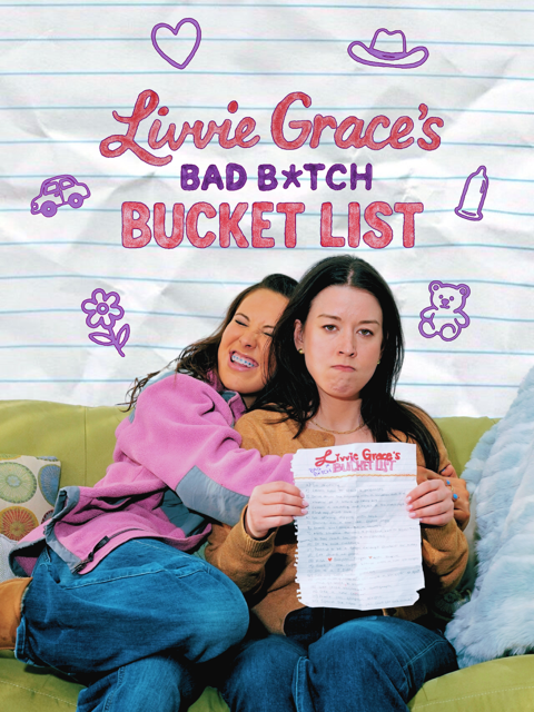 Livvie Grace's Bad Bitch Bucket List