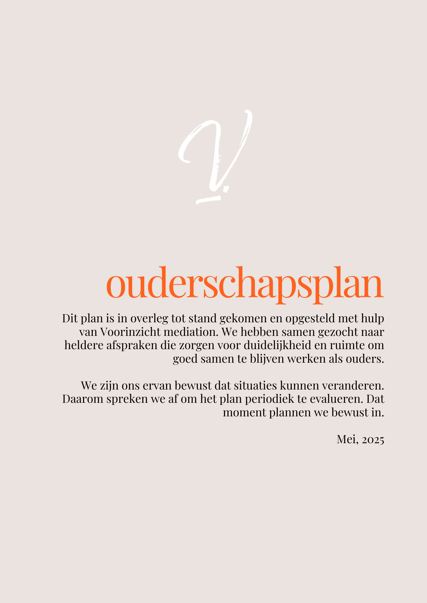 Ouderchapsplan met uitleg over situatie, evaluatie en planning, gedateerd mei 2025.