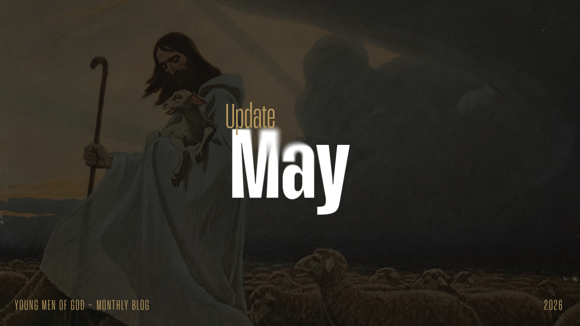 Armoured in Faith: Brotherhood, Service and Fellowship - May Update