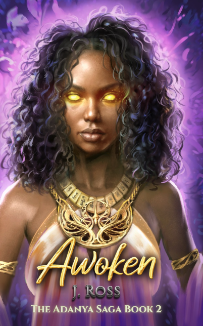 A fantasy-style digital illustration of a young woman with dark skin and curly hair, glowing yellow eyes, surrounded by purple mystical energy. She wears a gold necklace and , with the title 'Awoken' and the author's name 'J. Ross', indicating it's the second book in 'The Adanya Saga' series.