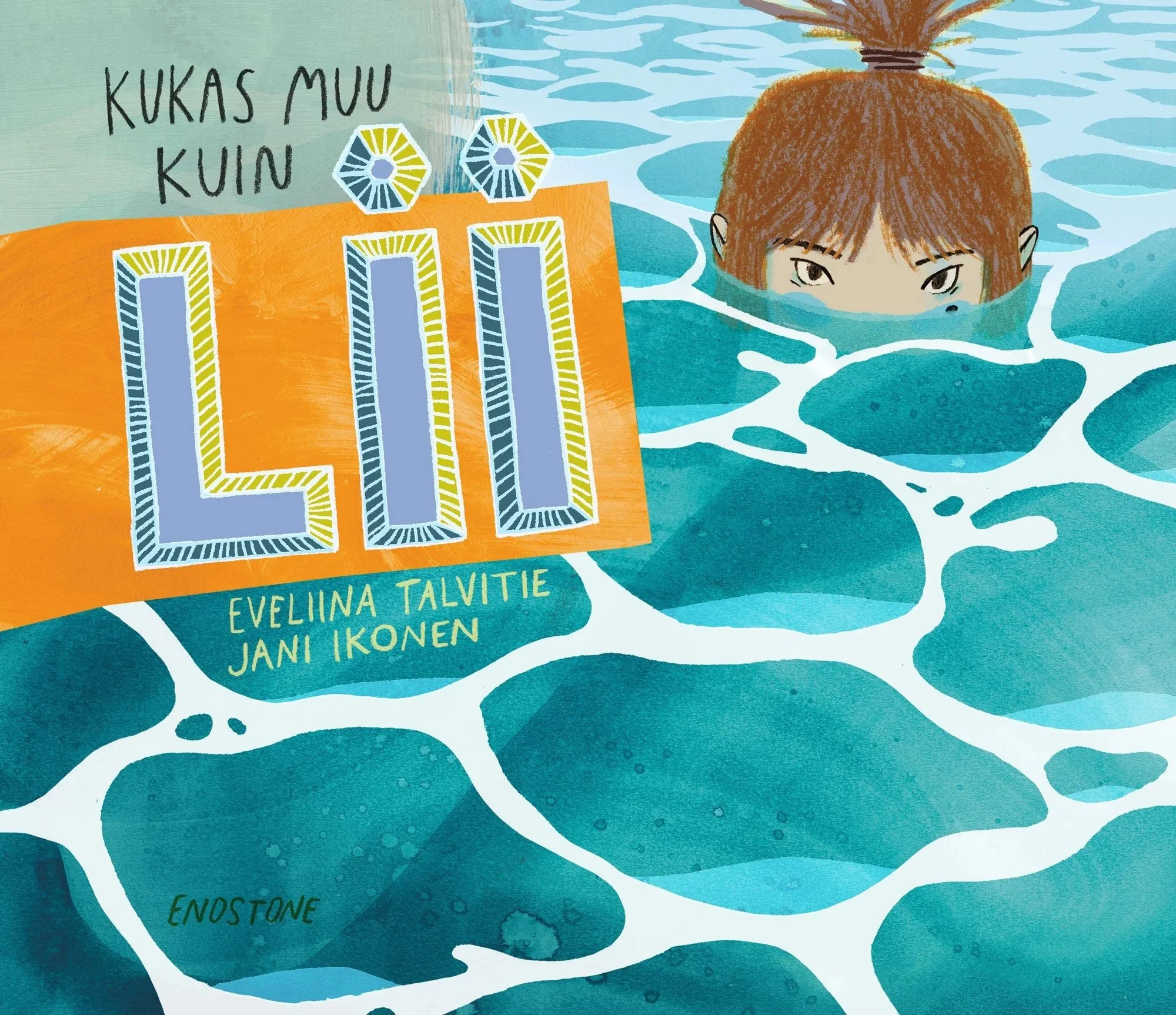 Kukas muu kuin Lii