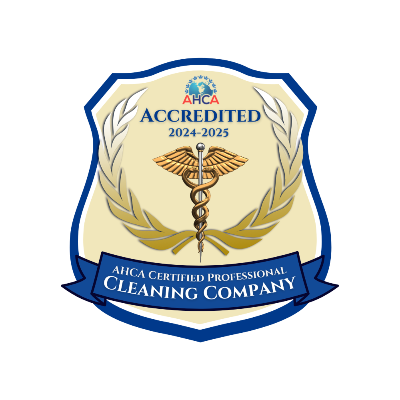 Badge for AHCA accredited professional cleaning company for 2024-2025, featuring a medical caduceus symbol with gold wings, surrounded by laurel leaves, with a blue ribbon stating 'AHCA Certified Professional Cleaning Company'.