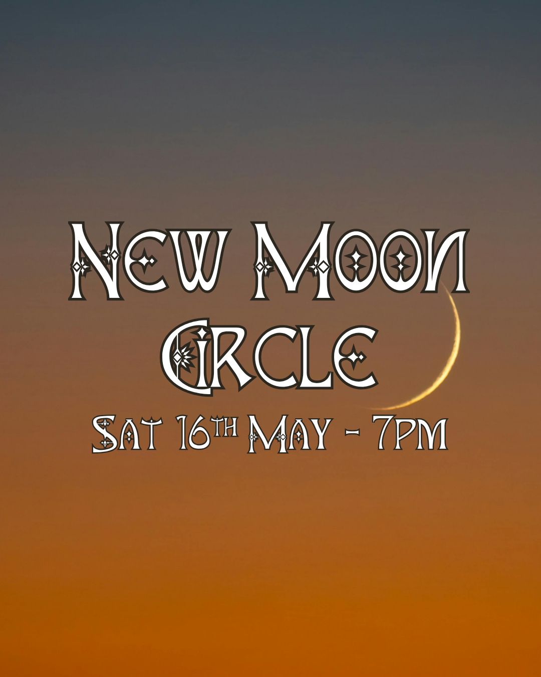 🌑 New Moon Circle – May 16th 🌑