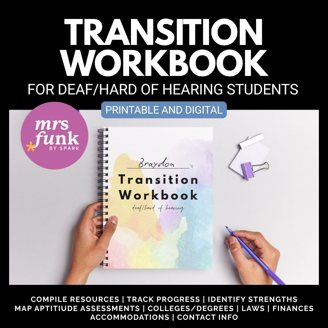 Transition Workbook for Deaf/Hard of Hearing Students