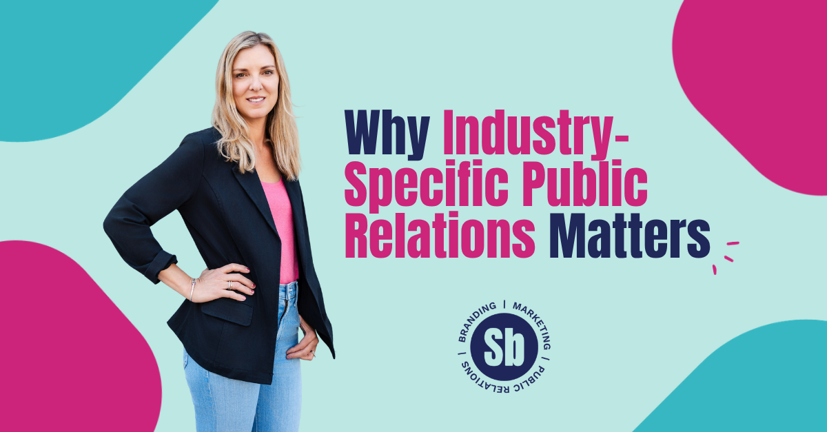 Why Industry-Specific PR Actually Works (and Generic PR Usually Doesn't)