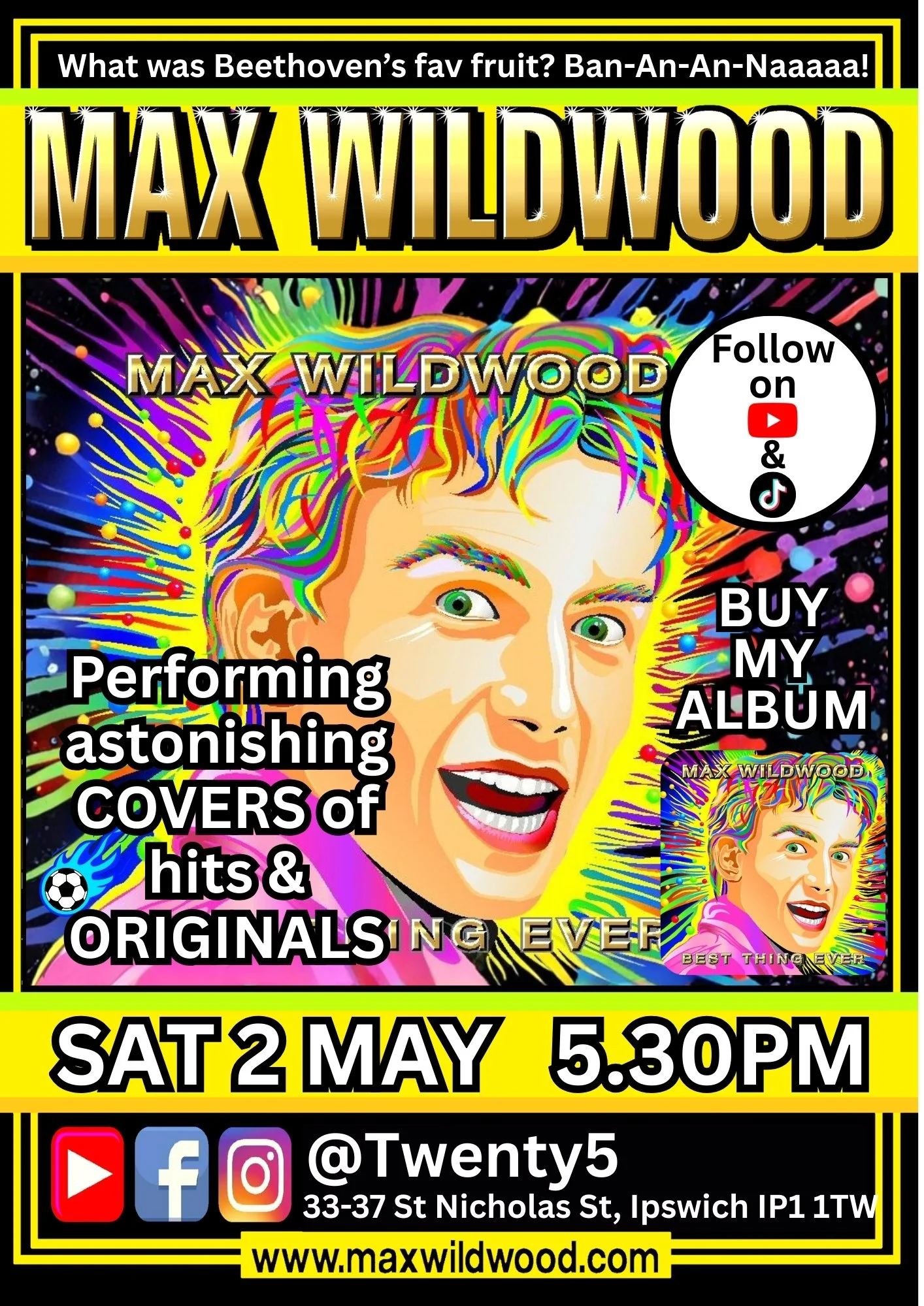 Poster advertising Max Wildwood's music album release event featuring covers of hits and originals. The poster displays a colorful, psychedelic stylized portrait of Max Wildwood with rainbow-like hair and vibrant background. It includes event details