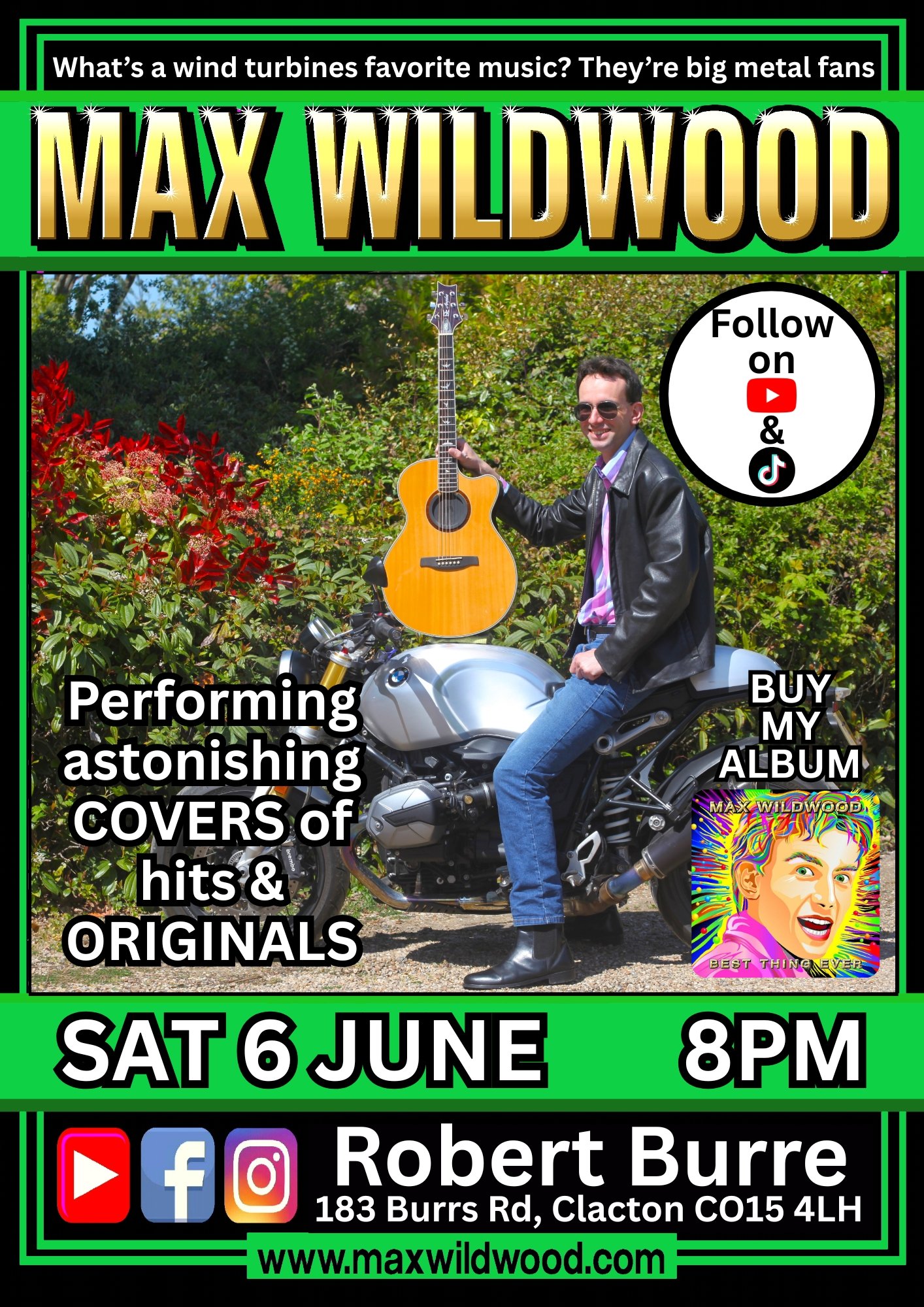 Poster advertising Max Wildwood performing covers of hits and originals on Saturday, June 6th at 8 PM. Features a man sitting on a motorcycle outdoors, holding a guitar, with bold text, colorful festival-style graphics, and social media icons.
