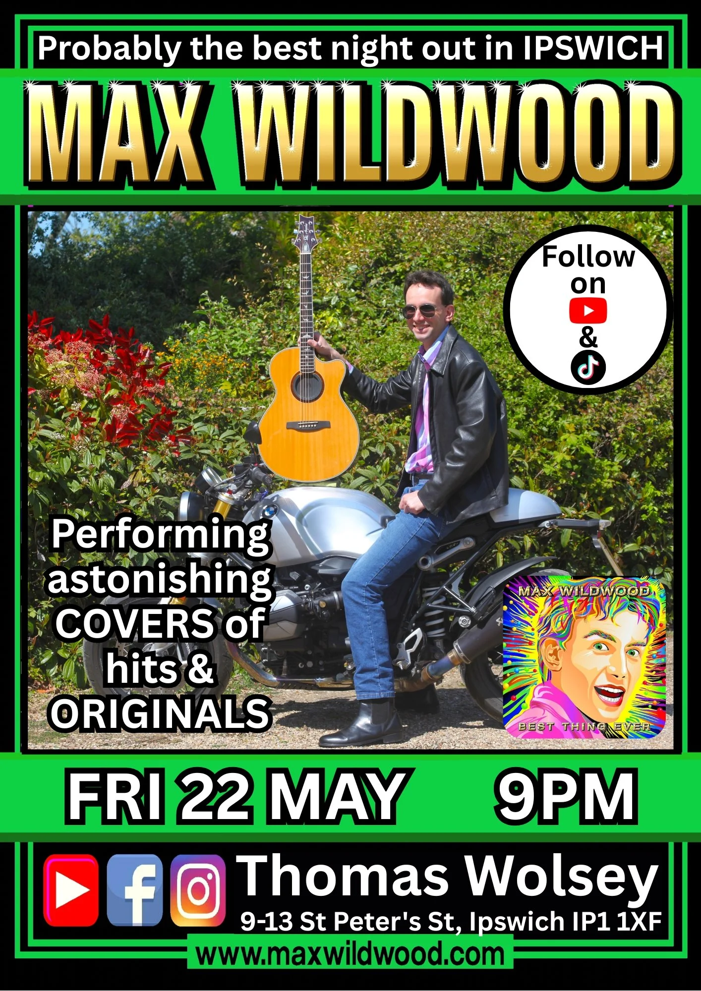 Promotional poster for Max Wildwood's live music event on Friday, May 22 at 9 PM. Features a man sitting on a motorcycle outdoors with a guitar and text about his covers of hits and originals. Includes social media icons and venue details.