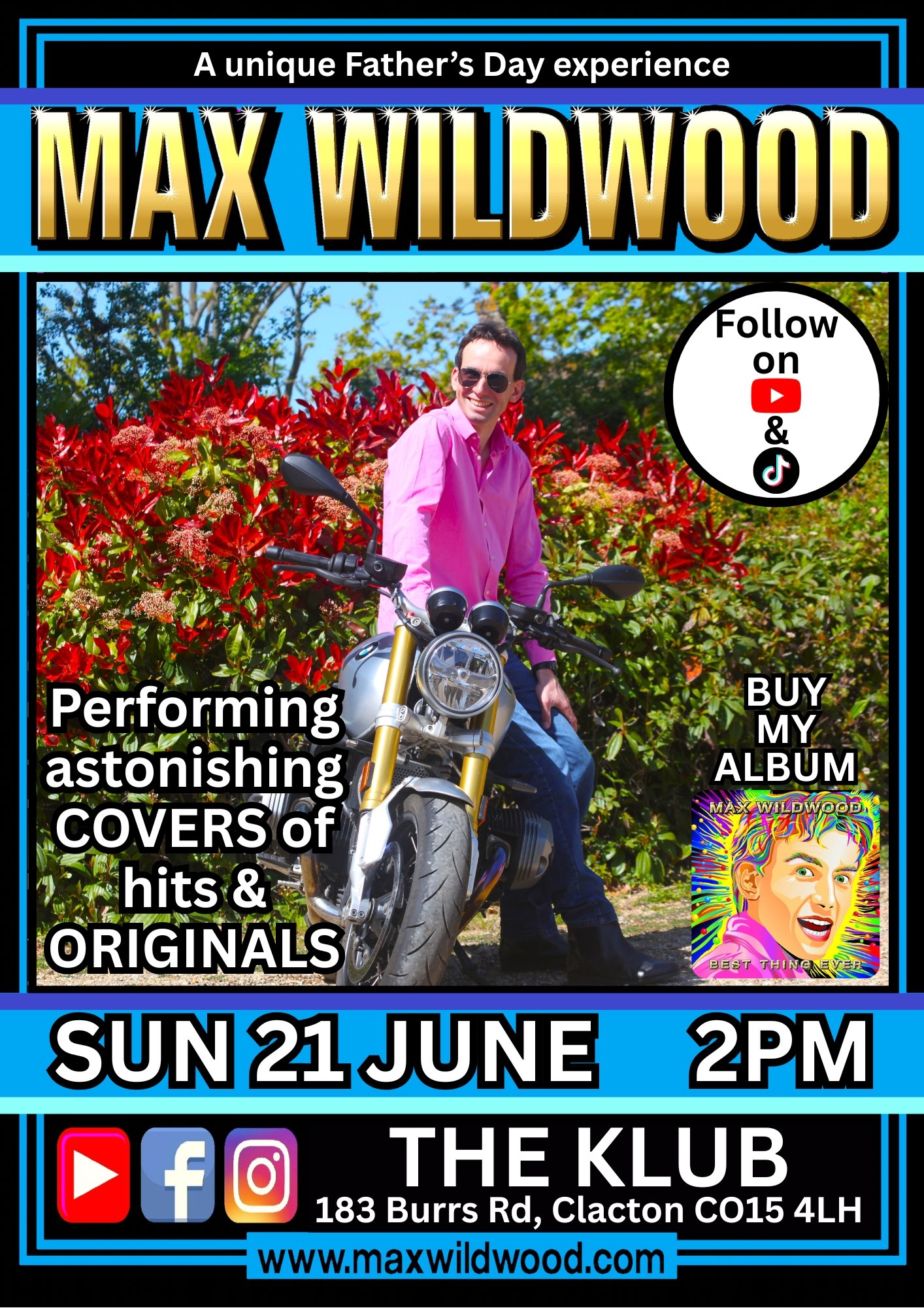 A promotional poster for Max Wildwood's Father's Day event, featuring a man in sunglasses and a pink shirt sitting on a motorcycle in front of red and green foliage. The poster mentions performing covers of hits and original songs, and features the a