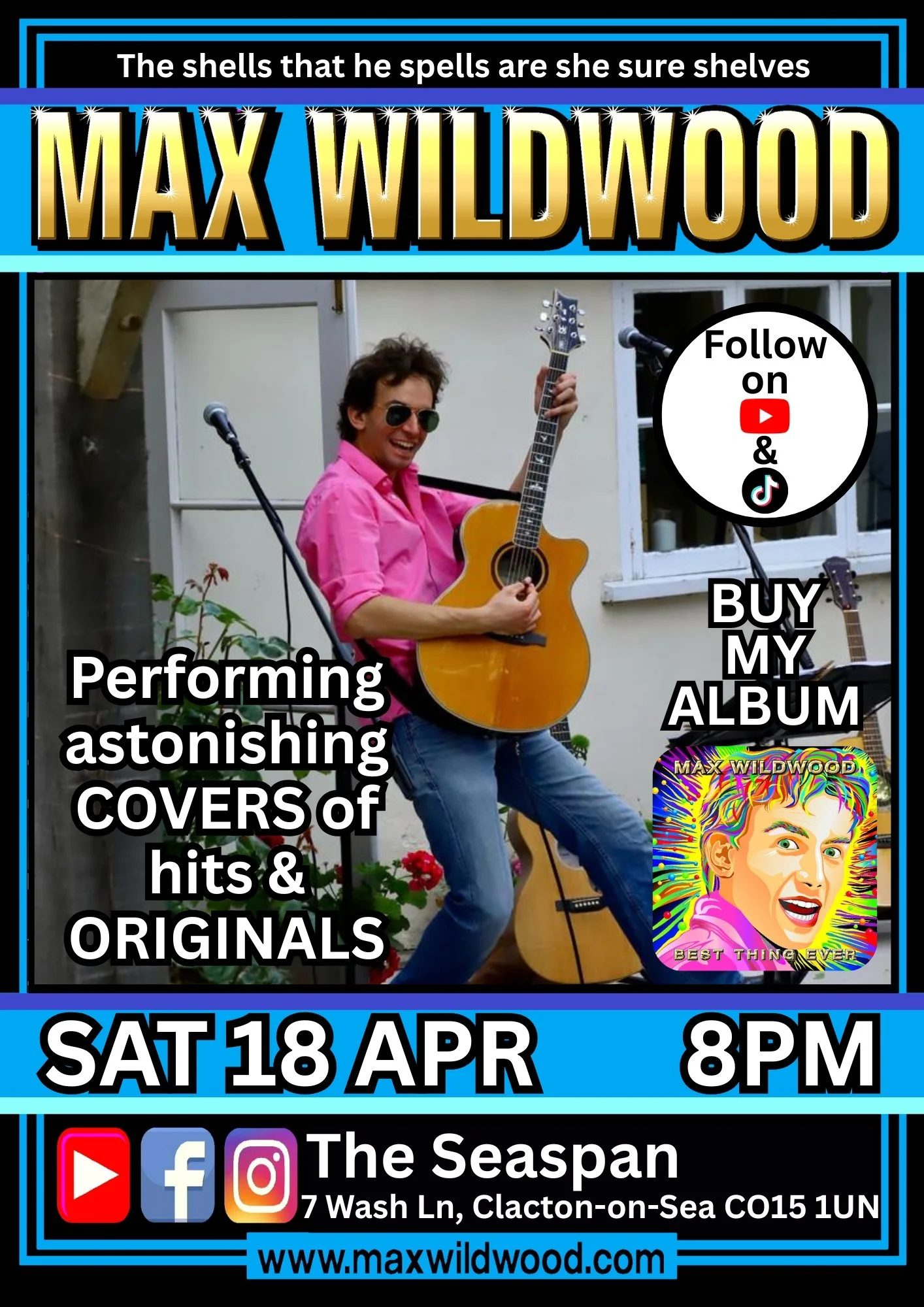 A promotional poster for Max Wildwood's live music performance featuring him playing an acoustic guitar outdoors, wearing sunglasses and a pink shirt, with text about the event details and a colorful album cover image.