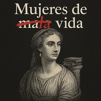 Portadas de "Mujeres de mala vida"