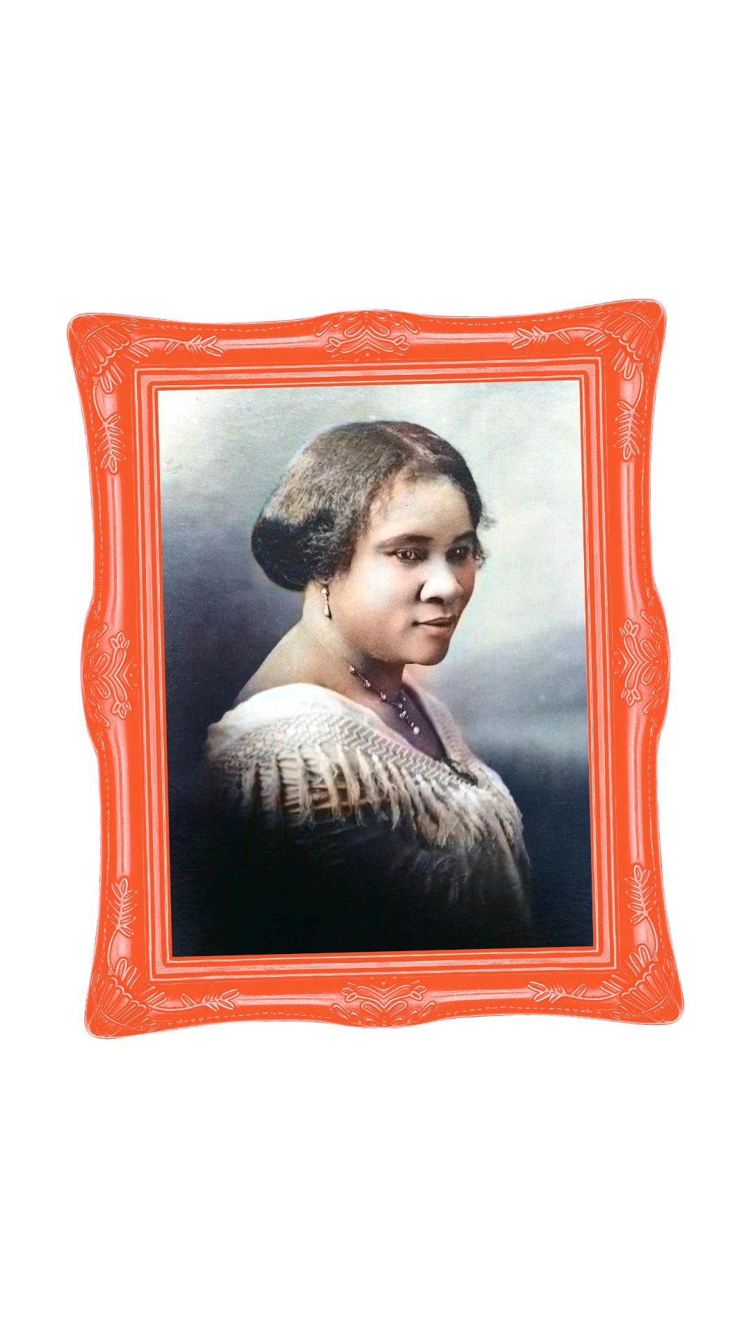 MADAME C.J. WALKER