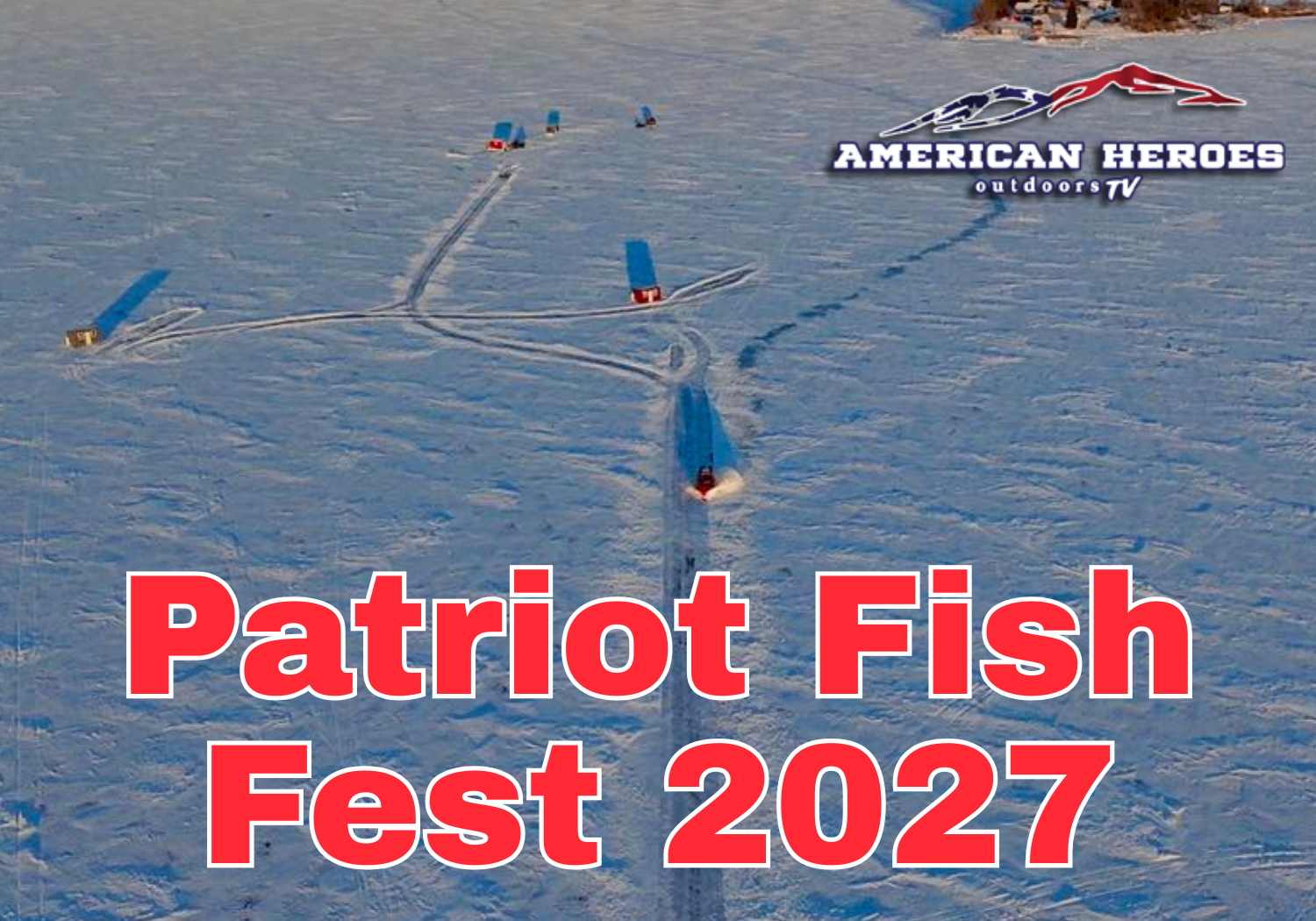 Patriot Fish Fest 2027