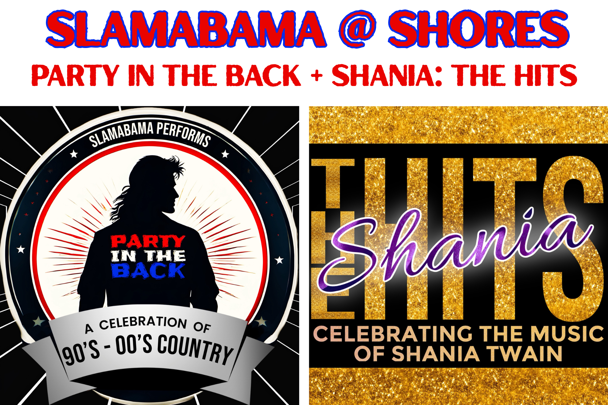 Slamabama: Party in the Back + Shania: The Hits! 